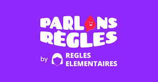 Parlons règles